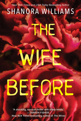 The Wife Before: A Spellbinding Psychological Thriller with a Shocking Twist By Shanora Williams Cover Image