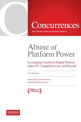 Abuse of Platform Power: Leveraging Conduct in Digital Markets Under EU Competition Law and Beyond Cover Image