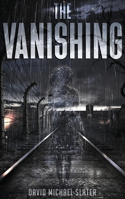 The Vanishing By David Michael Slater Cover Image