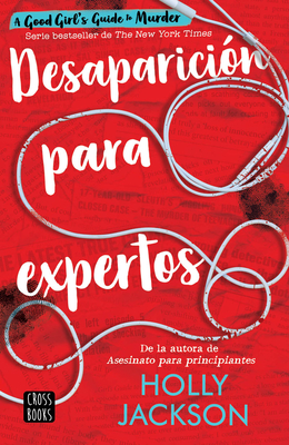 Desaparición Para Expertos / Good Girl, Bad Blood (Spanish Edition) Cover Image