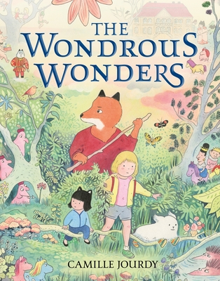 The Wondrous Wonders By Camille Jourdy Cover Image