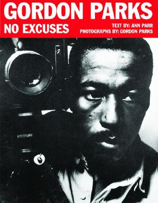 Gordon Parks: No Excuses Cover Image