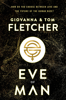 Eve of Man By Giovanna Fletcher, Tom Fletcher Cover Image