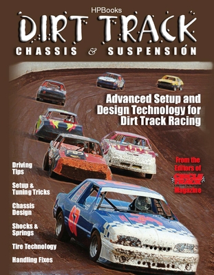 Dirt Track Chassis and SuspensionHP1511: Advanced Setup and Design Technology for Dirt Track Racing cover