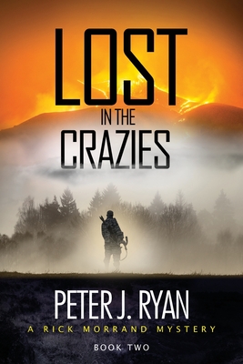 Lost in the Crazies (Rick Morrand Mystery #2) Cover Image
