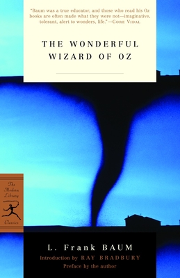The Wonderful Wizard of Oz (Modern Library Classics) By L. Frank Baum, Ray Bradbury (Introduction by) Cover Image