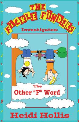 The Fickle Finders: Investigates-The Other F Word Cover Image