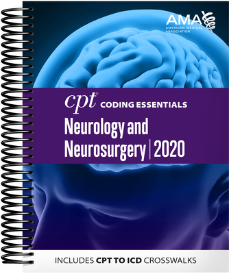 CPT Coding Essentials for Neurology and Neurosurgery 2020 By American Medical Association Cover Image