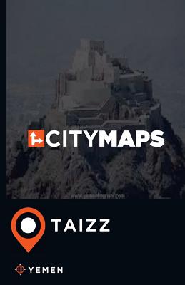 City Maps Taizz Yemen By James McFee Cover Image