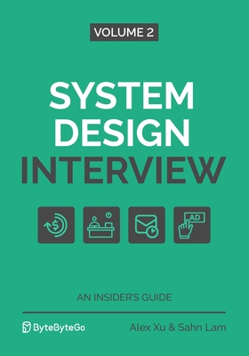 System Design Interview - An Insider's Guide: Volume 2 Cover Image