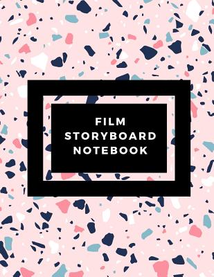 Film Storyboard Notebook: Film Notebook Clapperboard and Frame Sketchbook Template Panel Pages for Storytelling Story Drawing & 4 Frames Per Pag Cover Image