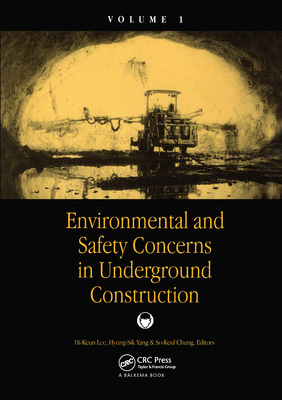 Environmental and Safety Concerns in Underground Construction, Volume1 Cover Image