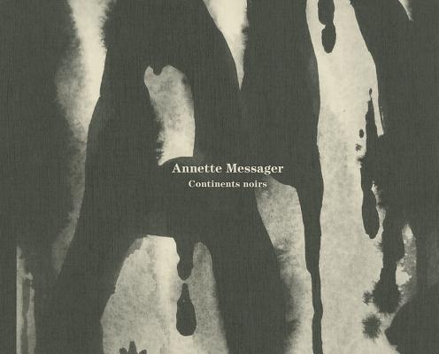 Cover for Annette Messager: Continents Noirs