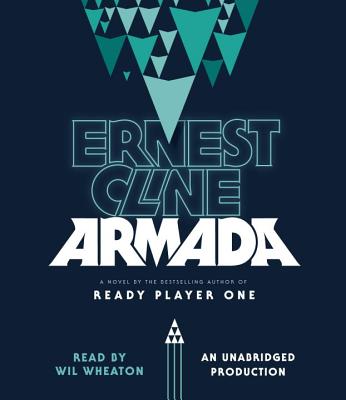Armada By Ernest Cline, Wil Wheaton (Read by) Cover Image