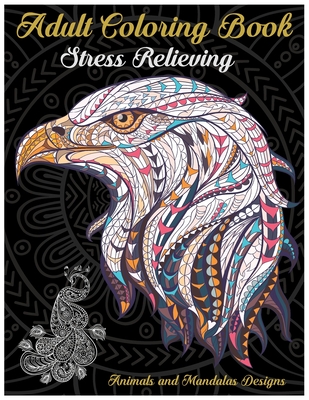 Adult Coloring Book .Stress Relieving.Animals and Mandalas Designs By Hb Creative Cover Image
