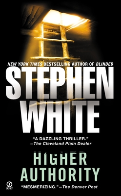 Higher Authority (Alan Gregory #3) By Stephen White Cover Image