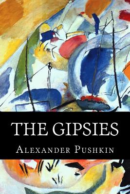 The Gipsies By Charles Edward Turner (Translator), Alexander Pushkin Cover Image