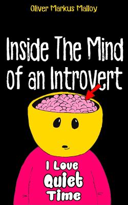Inside The Mind of an Introvert: Comics, Deep Thoughts and Quotable Quotes Cover Image