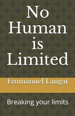 No Human is Limited: Breaking your limits Cover Image