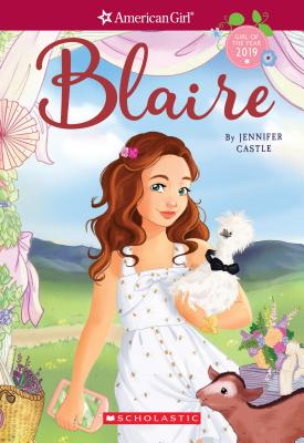 Blaire (American Girl: Girl of the Year 2019, Book 1) Cover Image