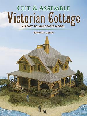 Cut & Assemble Victorian Cottage: An Easy-To-Make Paper Model (Cut & Assemble Buildings in H-O Scale)