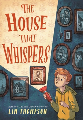 The House That Whispers By Lin Thompson Cover Image