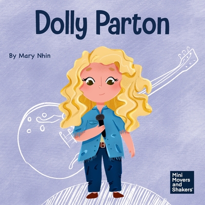 Dolly Parton: A Kid's Book About Appreciating the Rain and the Rainbow Cover Image