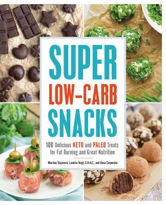 Cover for Super Low-Carb Snacks