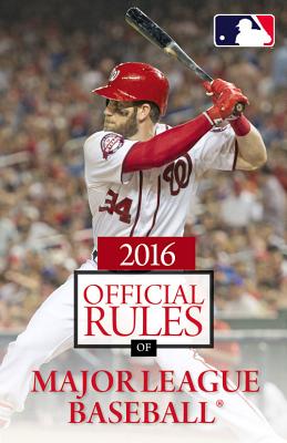 2016 Official Rules of Major League Baseball