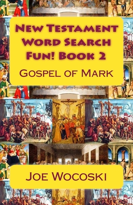 New Testament Word Search Fun! Book 2: Gospel of Mark Cover Image