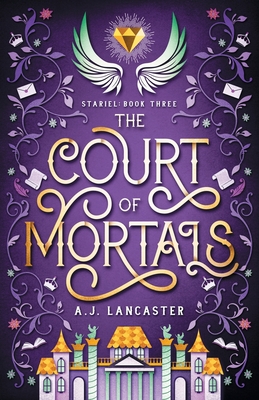 The Court of Mortals By Aj Lancaster Cover Image