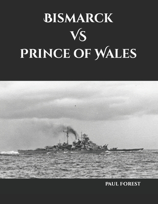 Bismarck VS Prince of Wales (World War II Battleship Gunnery Duel)