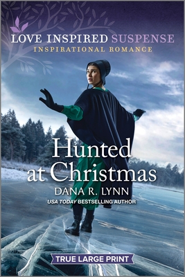 Hunted at Christmas (Amish Country Justice #17) By Dana R. Lynn Cover Image