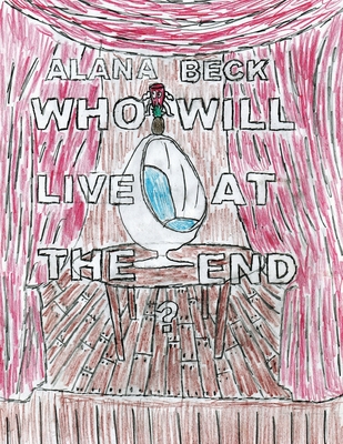 Who Will Live At The End? Cover Image