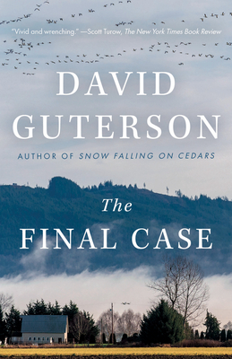 The Final Case: A novel By David Guterson Cover Image