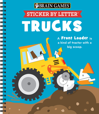 Brain Games - Sticker by Letter: Trucks By Publications International Ltd, Brain Games, New Seasons Cover Image