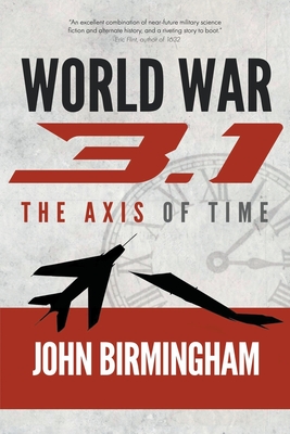 World War 3.1 (Axis of Time #1) Cover Image