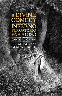 The Divine Comedy: Inferno, Purgatorio, Paradiso (Gothic Fantasy)