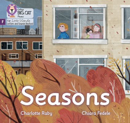 Seasons: Foundations for Phonics (Big Cat Phonics for Little Wandle Letter)