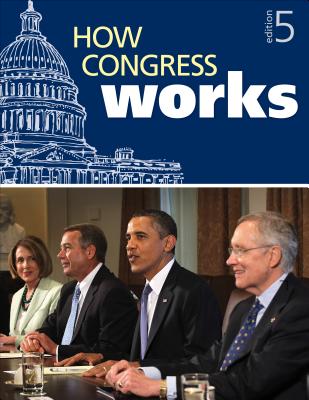 How Congress Works By Cq Press Cover Image