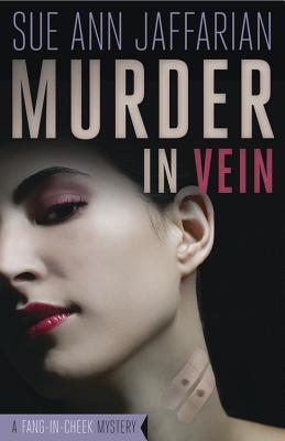 Murder in Vein (Fang-In-Cheek Mysteries)