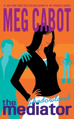 The Mediator #1: Shadowland By Meg Cabot Cover Image