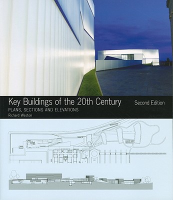 Key Buildings of the 20th Century: Plans, Sections and Elevations (Key Architecture Series) Cover Image