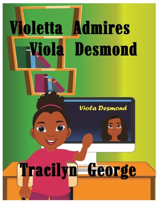 Violetta Admires Viola Desmond Cover Image