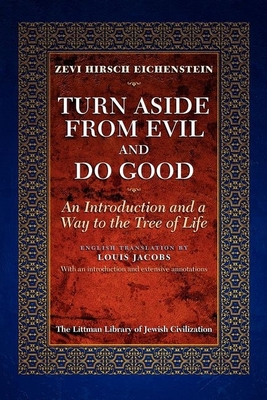 Turn Aside from Evil and Do Good (Littman Library of Jewish Civilization)