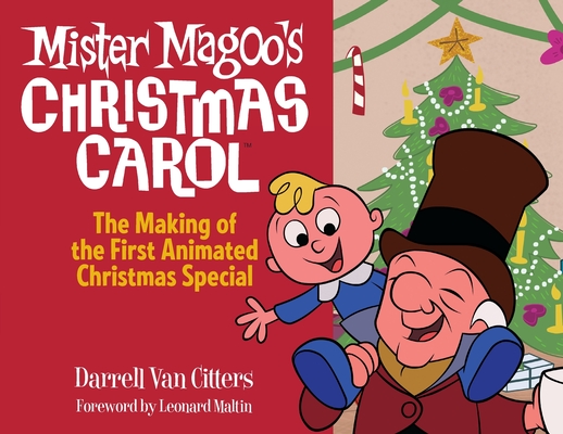 Mr. Magoo's Christmas Carol, The Making of the First Animated Christmas Special Cover Image