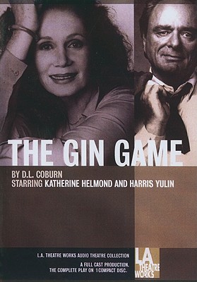 The Gin Game (L.A. Theatre Works Audio Theatre Collections) Cover Image