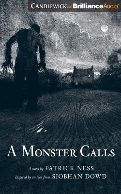 A Monster Calls By Patrick Ness, Jason Isaacs (Read by) Cover Image