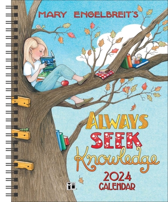 Mary Engelbreit's 12-Month 2024 Monthly/Weekly Planner Calendar: Always Seek Knowledge Cover Image