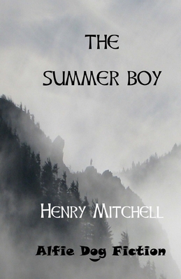 The Summer Boy By Henry Mitchell Cover Image